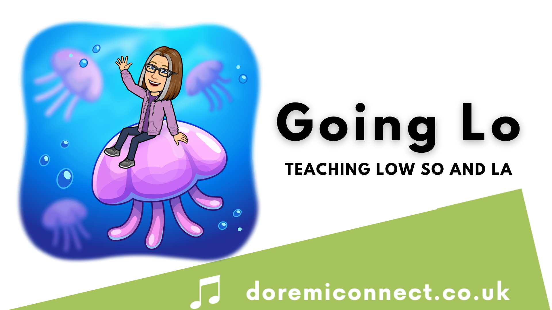 Blog about teaching low so and la