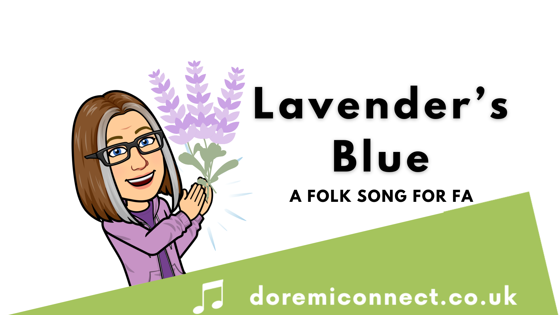 Lavender's Blue: A Folk Song for Fa